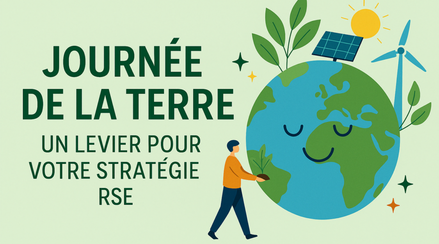 Journée de la Terre : un levier pour renforcer votre stratégie RSE